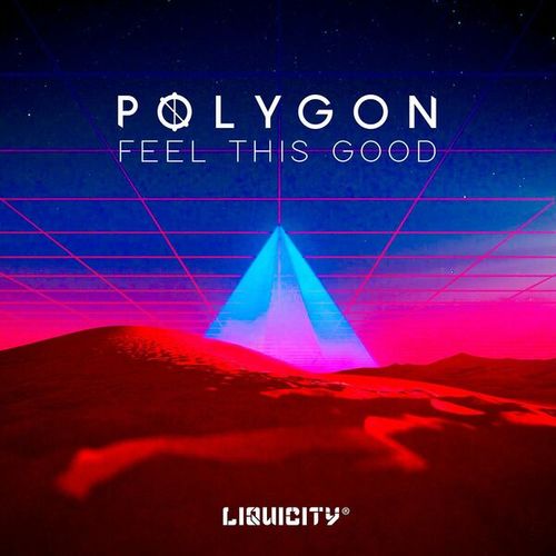 Polygon-Feel This Good