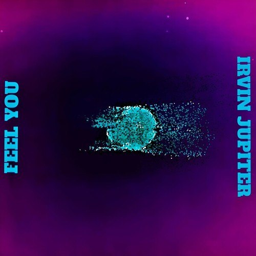 Irvin Jupiter-Feel You