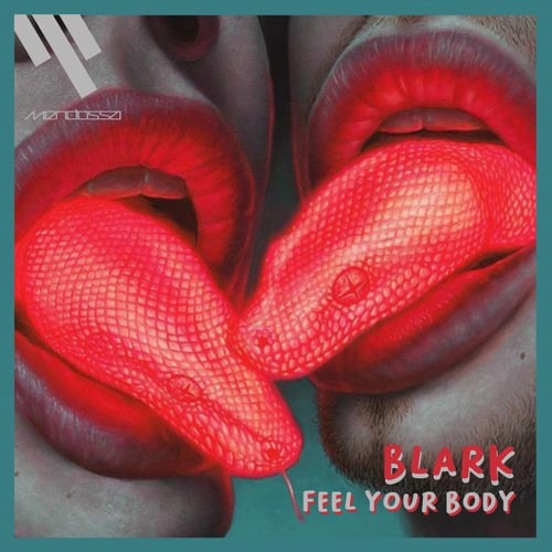 BLARK-Feel Your Body