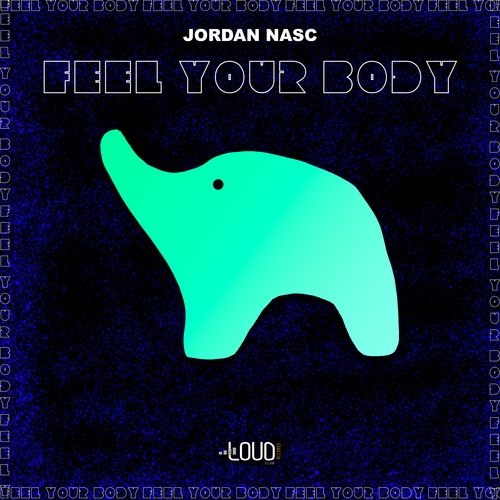 Jordan Nasc-Feel Your Body