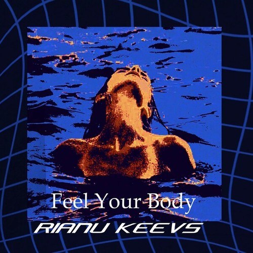 Rianu Keevs-Feel Your Body