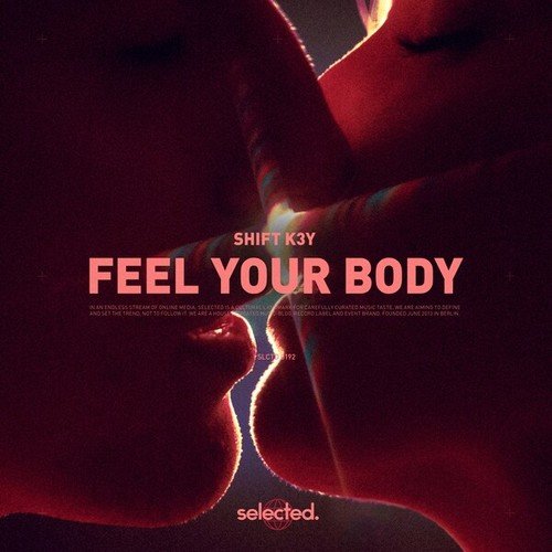 Shift K3y-Feel Your Body