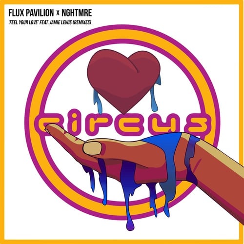 Flux Pavilion, Nghtmre, Jamie Lewis , Cyran, AXEN, Late, Dommix, Angelz, Jessica Audiffred-Feel Your Love