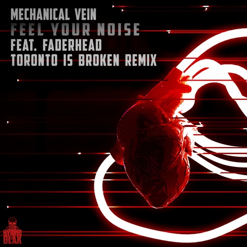 Mechanical Vein, Moris Blak, Faderhead-Feel Your Noise