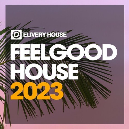 Various Artists-Feelgood House Summer 2023