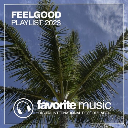 Various Artists-Feelgood Playlist 2023