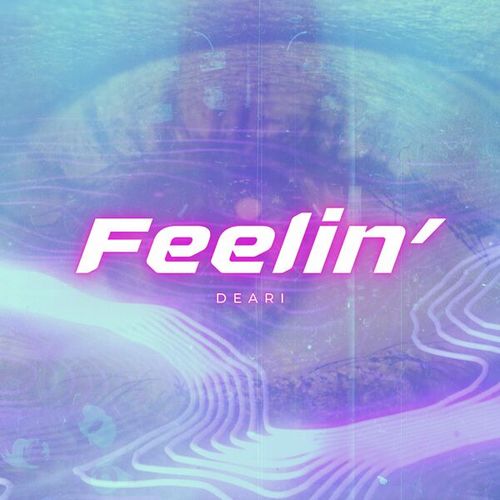 Deari-Feelin'