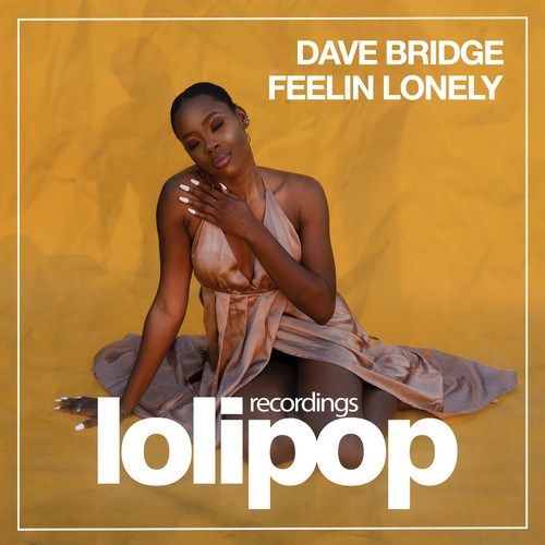 Dave Bridge-Feelin Lonely