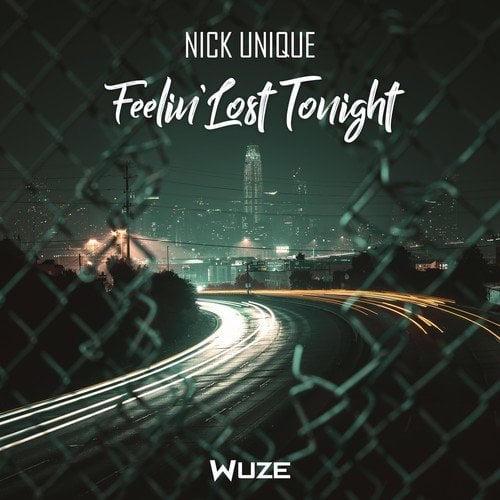 Nick Unique-Feelin' Lost Tonight