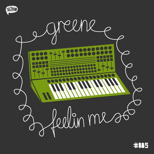 Greene-Feelin Me