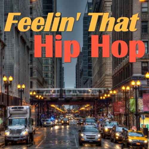 Various Artists-Feelin' That Hip Hop