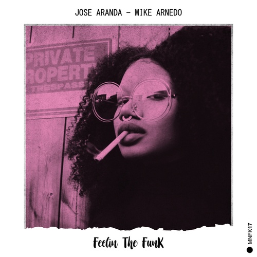 Jose Aranda, Mike Arnedo-Feelin' The Funk