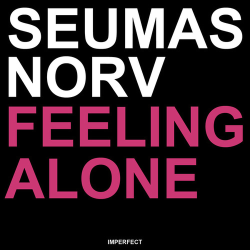 Seumas Norv-Feeling Alone