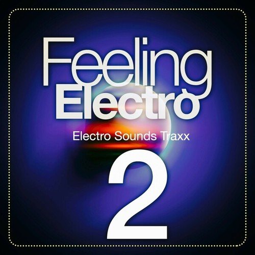 Various Artists-Feeling Electro, Vol. 2 (Electro Sounds Traxx)