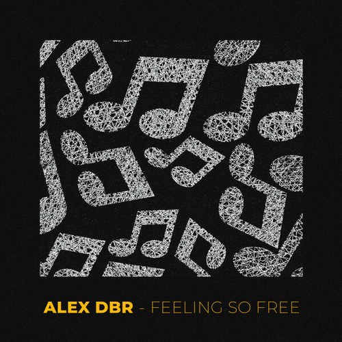 Alex DBR-Feeling So Free