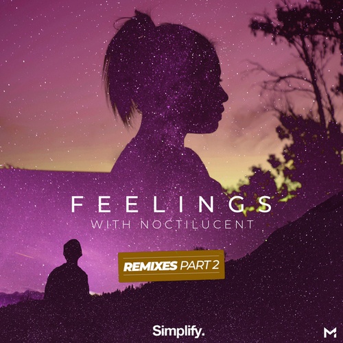 Misael Gauna, Noctilucent, Ducal, Cereale, Subtelgeuse, Rareno, Deep Rooted Tree-Feelings (The Remixes, Pt. 2)