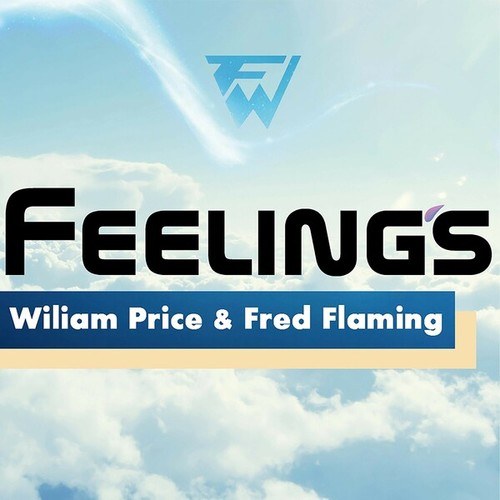 Wiliam Price, Fred Flaming-Feelings
