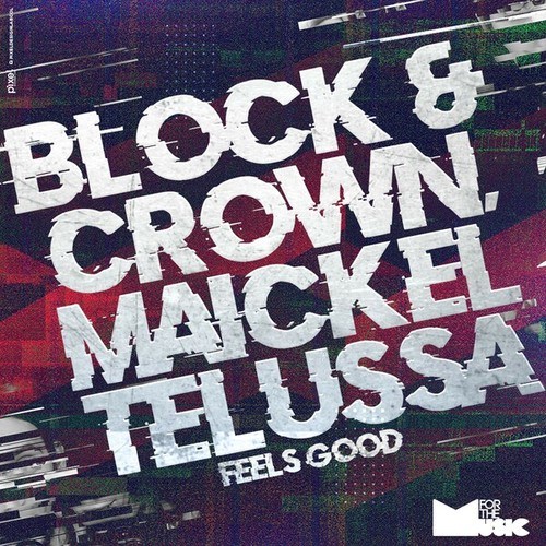 Block & Crown-Feels Good