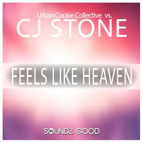 Urban Cookie Collective, Cj Stone, Mikro-Feels Like Heaven