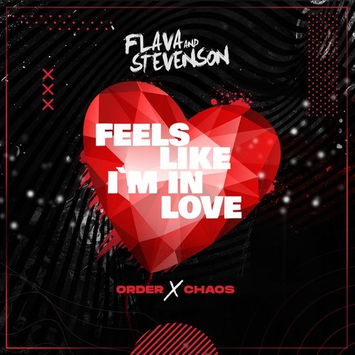 Flava & Stevenson-Feels Like I'm in Love