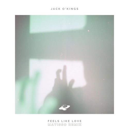 Jack O'Kings, Matisso-Feels Like Love