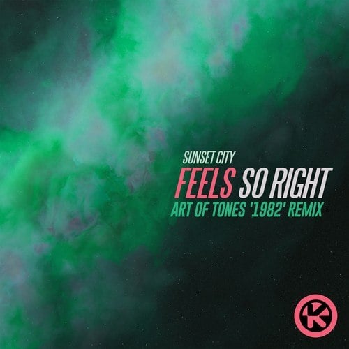 Feels so Right (Art of Tones '1982' Remix)