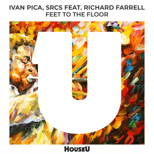 Ivan Pica, SRCS, Richard Farrell-Feet To The Floor