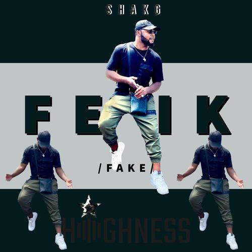 ShakG-Feik