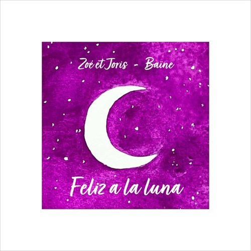 Feliz a la Luna (Baïne Remix)