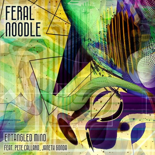 Entangled Mind, Janeth Gonda, Pete Callard, Amy Naylor, R!llo-Feral Noodle