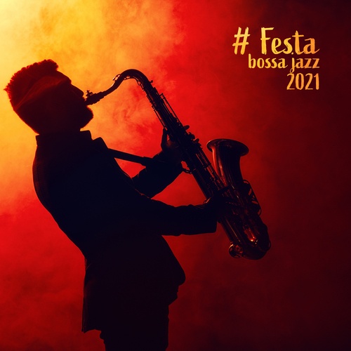 # Festa bossa jazz 2021