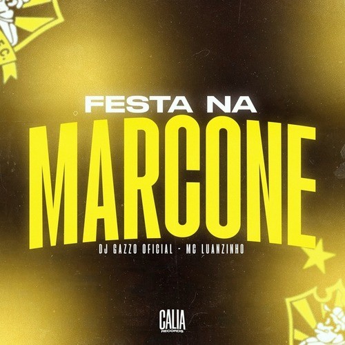 DJ Gazzo OFICIAL, Mc Luanzinho-Festa Na Marcone