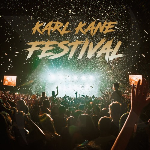 KARL KANE-Festival
