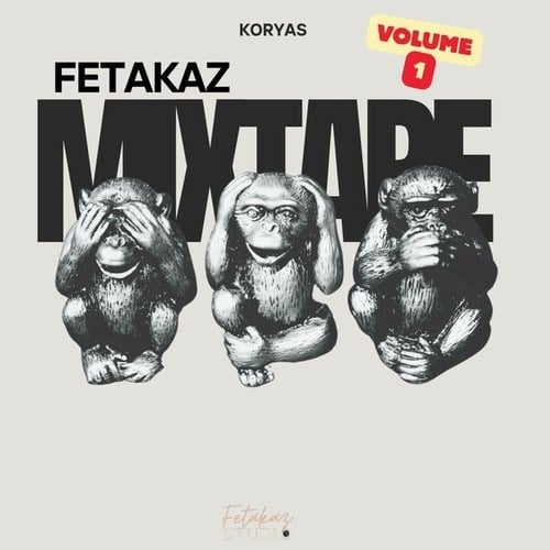Fetakaz Mixtape, Vol. 1