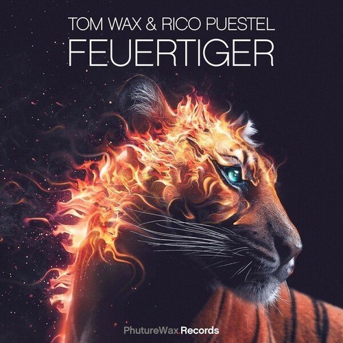 Tom Wax, Rico Puestel-Feuertiger