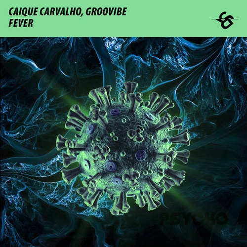 Caique Carvalho, Groovibe-Fever