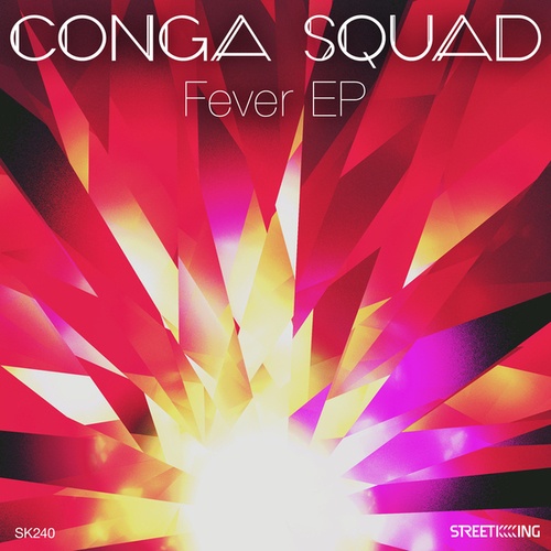 Conga Squad-Fever EP