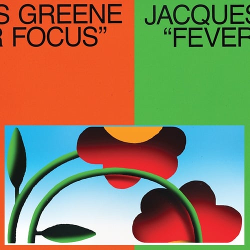 Jacques Greene-Fever Focus