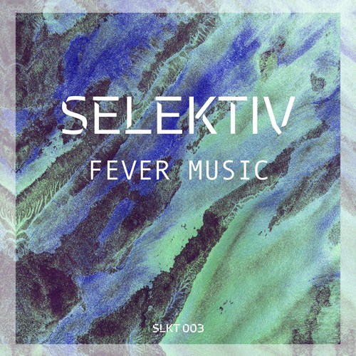 Selektiv-Fever Music