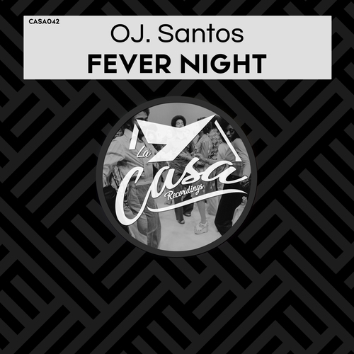 OJ. Santos-Fever Night
