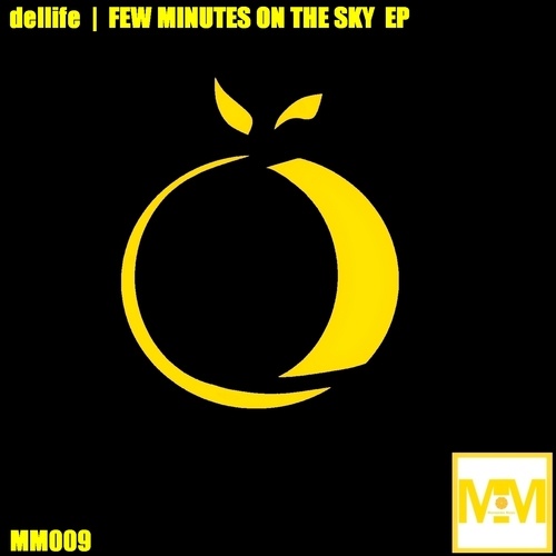 Dellife-Few Minutes On The Sky