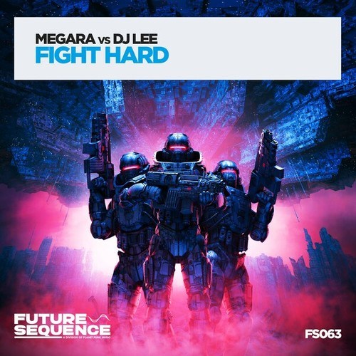 Megara Vs DJ Lee-Fight Hard