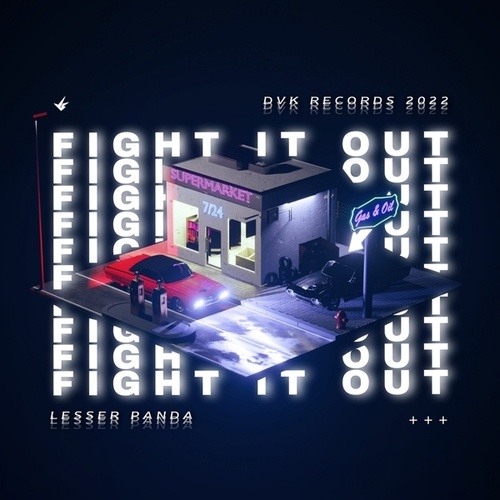 Alliance Of Explorers, D.V.K RECORDS, LesserPandaOfficial-Fight It Out