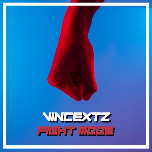 Vincextz-Fight Mode