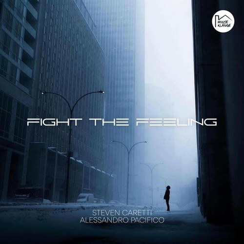 Fight the Feeling (Original Mix)