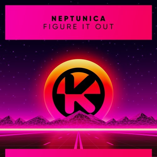 Neptunica-Figure It Out