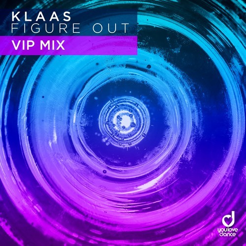 Klaas-Figure Out (VIP Mix)