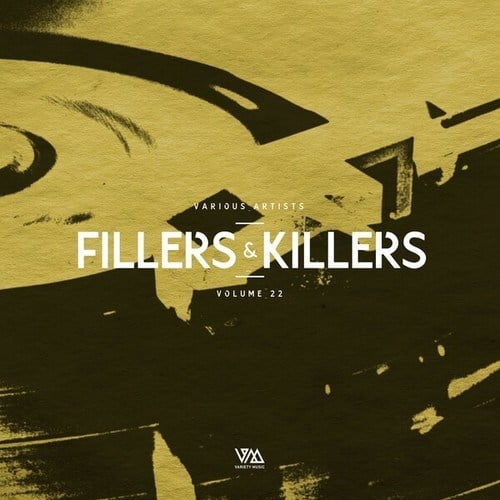 Fillers & Killers, Vol. 22