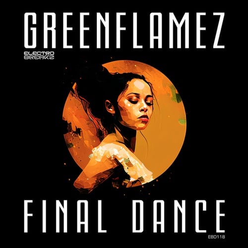 GreenFlamez-Final Dance
