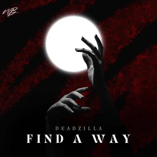 Deadzilla-Find A Way